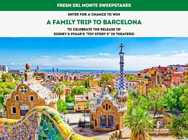 Fresh Del Monte Sweepstakes: Win Family Trip to Barcelona!