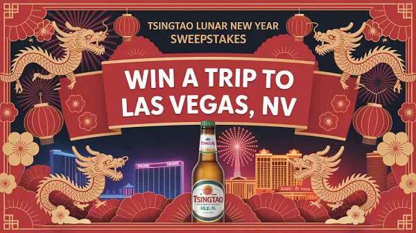 Tsingtao Lunar New Year Sweepstakes: Win a Trip to Las Vegas!