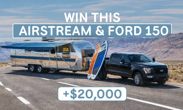 VanLife Airstream Giveaway: Win Ford F-150 Truck, Camper & $20,000 Cash