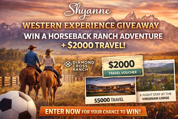 Win a Western Horseback Experience + $2,000 Travel!