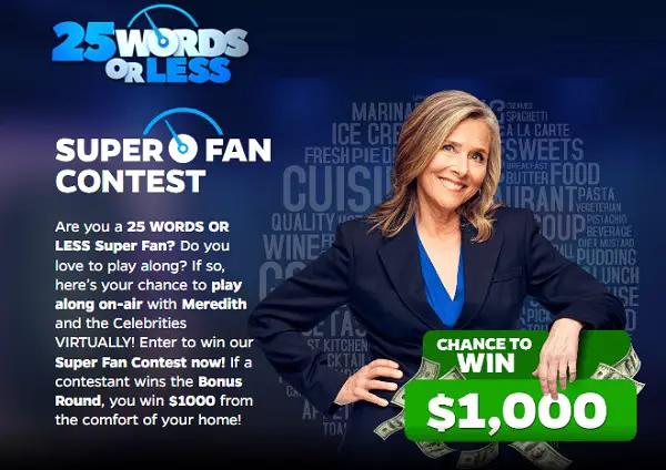 25 Words Super Fan Contest: Win $1,000 Cash! (165 Winners)