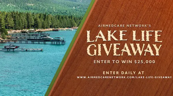 AirMedCare Lake Life Giveaway: Win $25,000 Cash