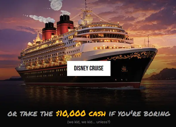 Win a Disney Cruise Vacation or $10,000 Cash!