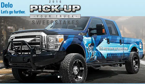 Delo Pick-Up Your Truck Sweepstakes