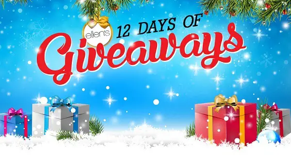 Ellen's 12 Days of Giveaways