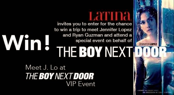 Latina The Boy Next Door VIP Event Sweepstakes