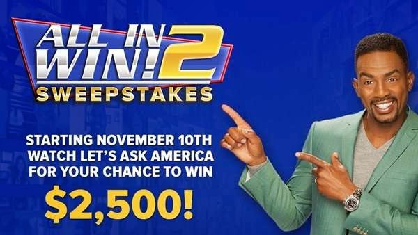 Let's Ask America All In 2 Win! Sweepstakes