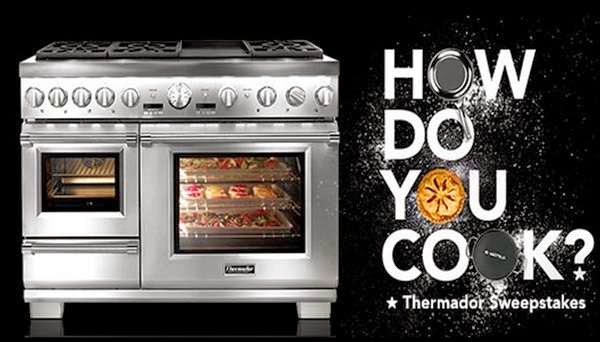 Thermador How Do You Cook? Sweepstakes