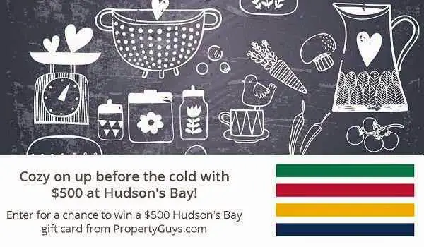 Win a $500 Hudson's Bay gift card from PropertyGuys.com