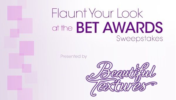 BET Flaunt Your Look Sweepstakes