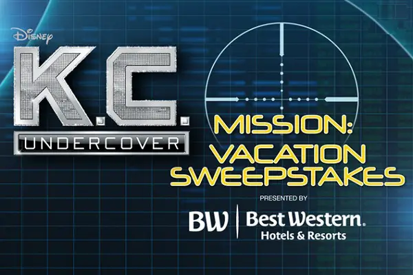 Disney Channel K.C. Undercover Mission Vacation Sweepstakes