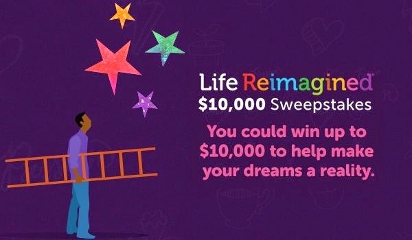 Life Reimagined $10,000 Sweepstakes