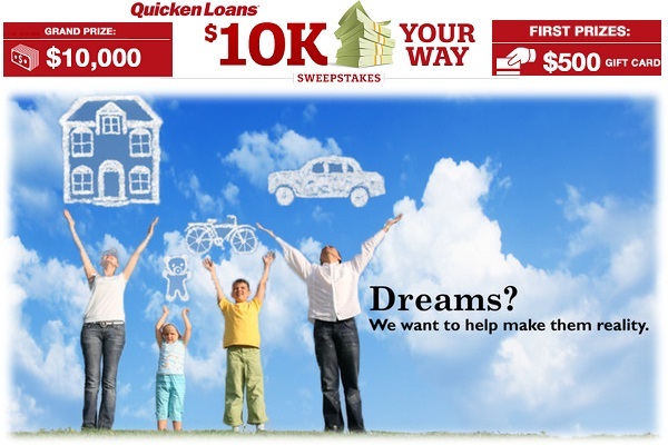 The Quicken Loans $10K Your Way Sweepstakes