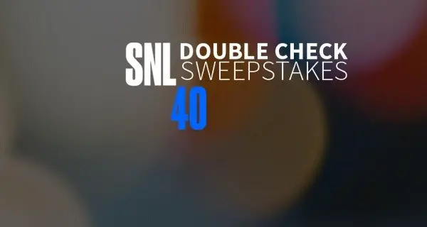 SNL Double Check Sweepstakes