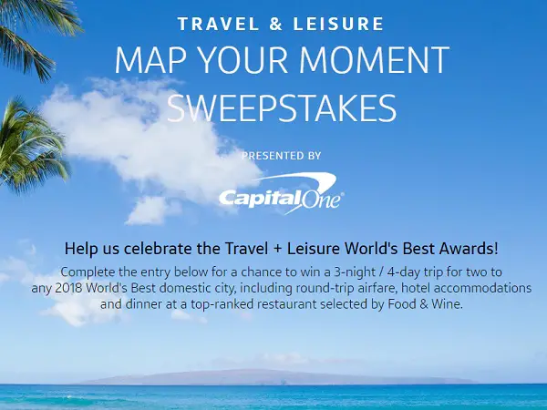 Travel and Leisure Map Your Moment Sweepstakes
