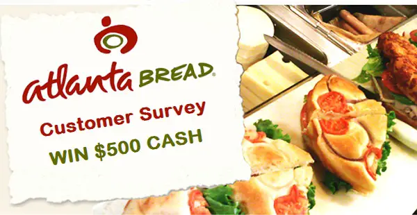 Atlanta Bread Customer Survey: Win $500 Cash Monthly