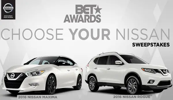 Choose Your Nissan BET Awards Sweepstakes