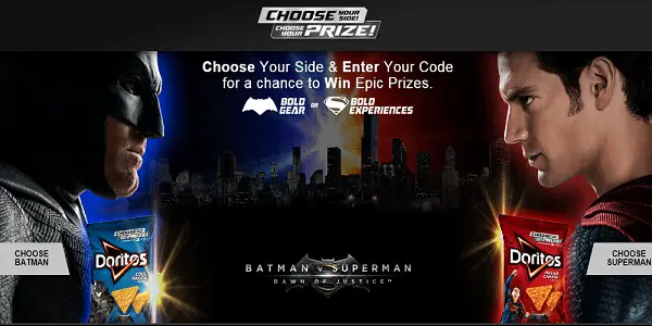 DORITOS “Batman v Superman: Dawn of Justice” Choose Your Side Sweepstakes