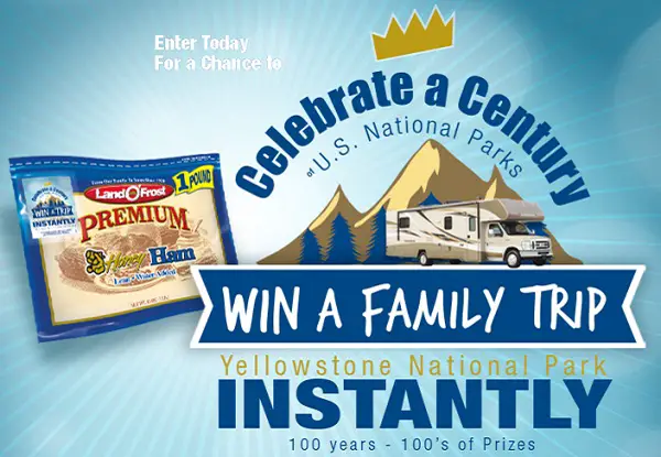Land O’Frost “Celebrate a Century of US National Parks” Instant Win Game