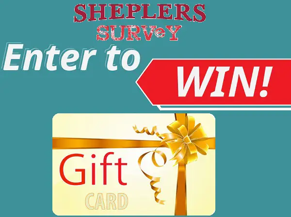 Tell Sheplers Feedback in Survey to Win $250 Gift Card