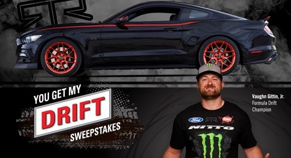 You Get My Drift Ford Mustang RTR Sweepstakes