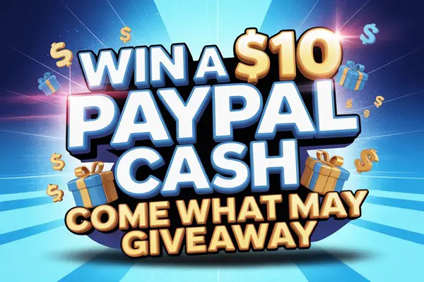 Win A $10 PayPal Cash Come What May Giveaway