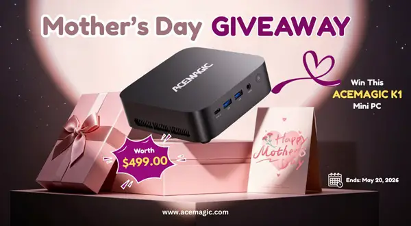 Win ACEMAGIC K1 AMD Ryzen Embedded R2544 Mini PC Mother's Day Giveaway