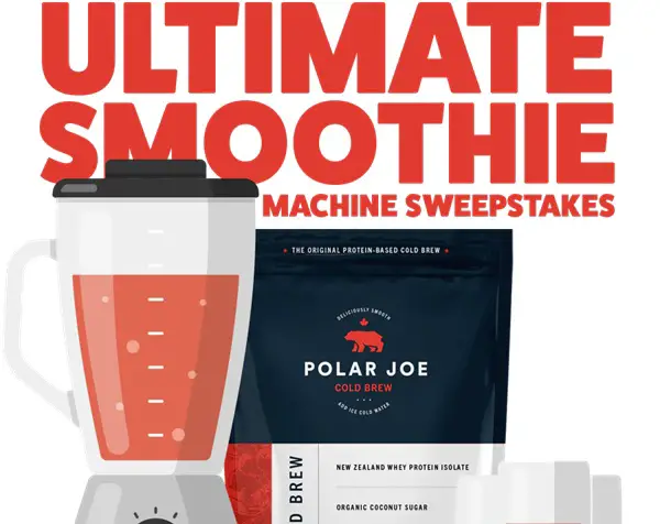 Win The Polar Joe Ultimate Smoothie Machine Power Pack Sweepstakes