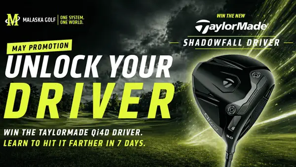 Win Malaska Golf: Unlock Your Driver Giveaway