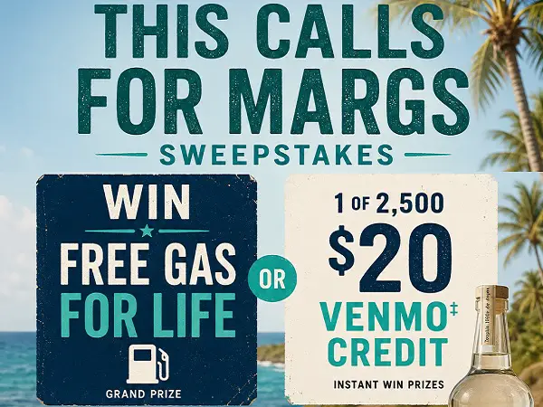 Casamigos This Calls for Margs Sweepstakes – Win Free Gas for Life!