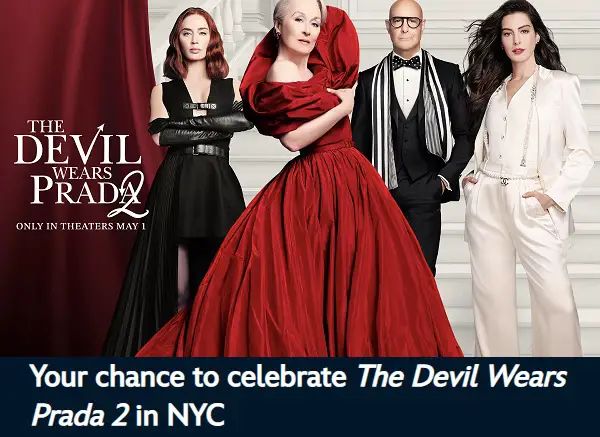 Disney+ Perks The Devil Wears Prada 2 Sweepstakes – Win a NYC Trip