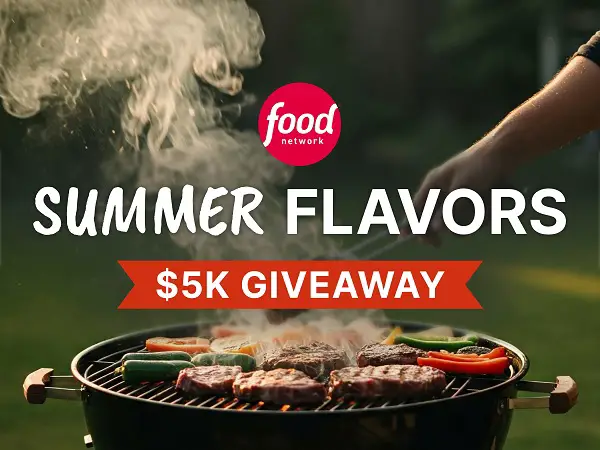 Food Network Summer Flavors Giveaway – Win $5,000 Cash