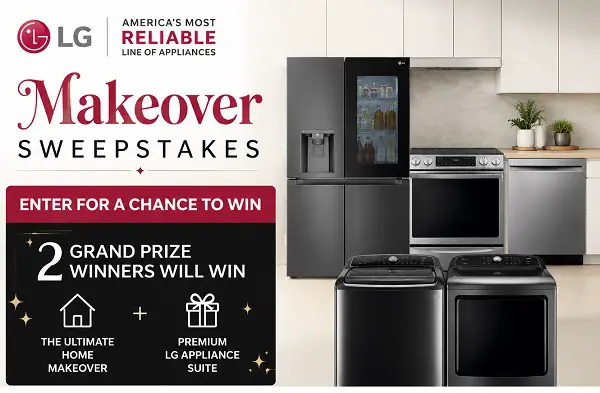 LG America’s Most Reliable Line Sweepstakes: Win a Complete LG Appliance Makeover!