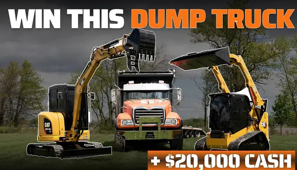 Own Boss Supply Truck Giveaway – Win a Mack Dump Truck, Skid Steer, Mini Excavator & $20000 Cash!