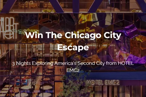 Win Chicago City Escape w/ EMC2 Hotel, Autograpgh Collection Sweepstakes