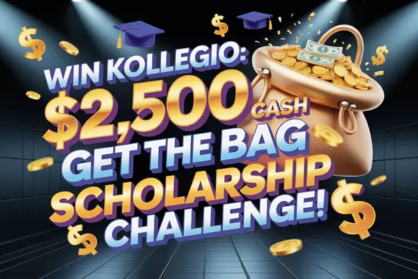 Win Kollegio: Get The Bag Scholarship Challenge!