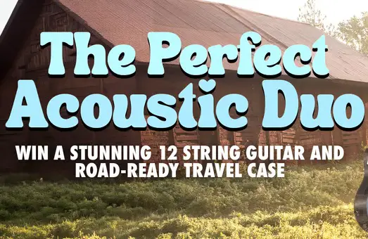 Win The Perfect Acoustic Duo Giveaway
