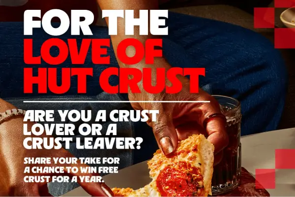 Win For the Love of Hut Crust Sweepstakes
