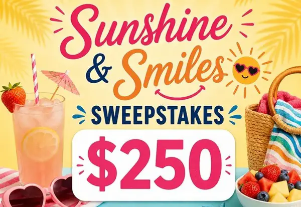 Win A $250 Gift Card Sunshine & Smiles Sweepstakes