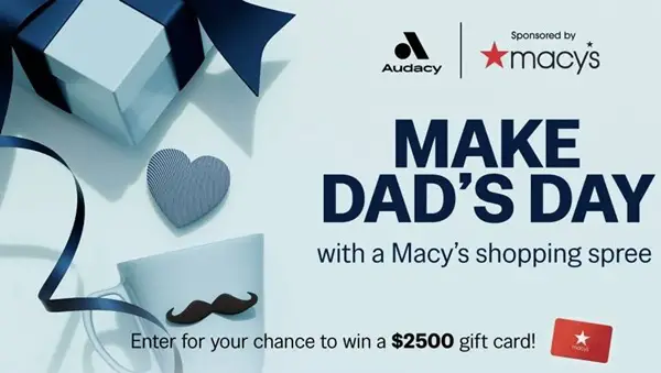 Win Audacy: Make Dad's Day Sweepstakes