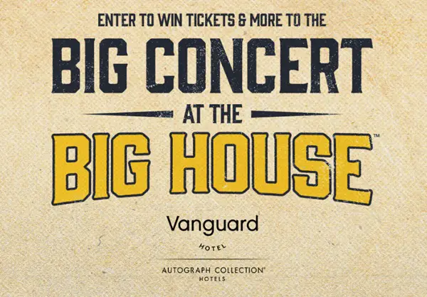 Win Big Concert at the Big House Sweepstakes