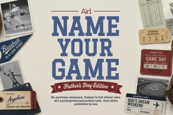 Win The Father’s Day “Name Your Game” Sweepstakes