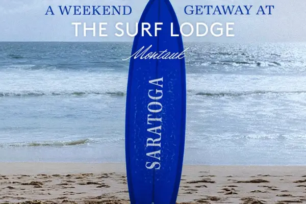 Win Saratoga: Surf Lodge Sweepstakes