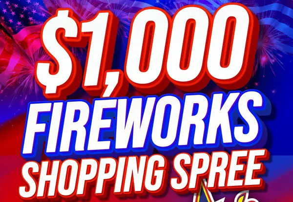 Win A $1,000 Fireworks Shopping Spree 2026 Giveaway
