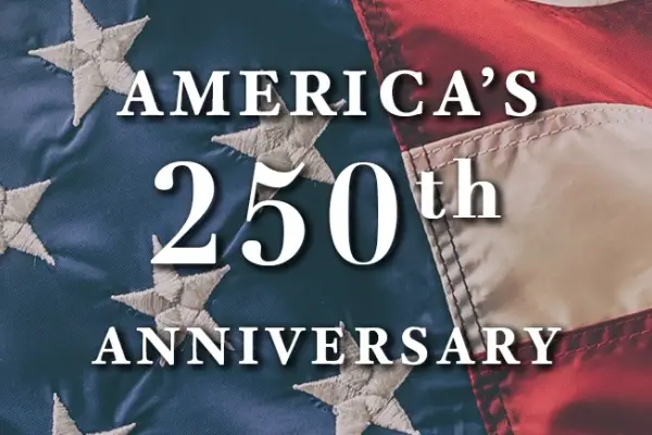 Win The America's 250th Anniversary Sweepstakes