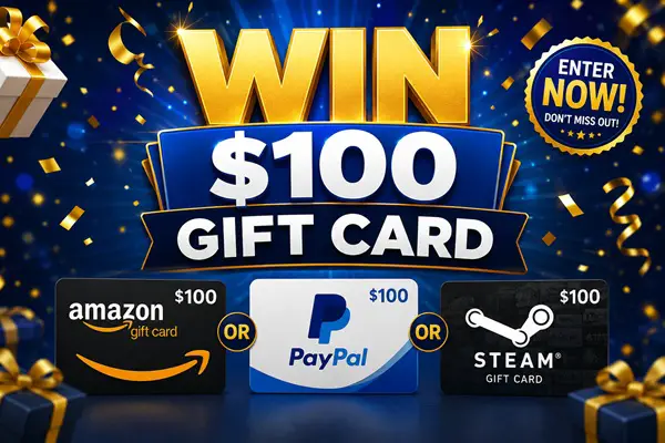 Win $100 PayPal or Amazon Gift Card Giveaway