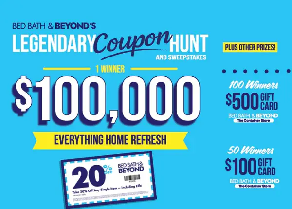 Bed Bath & Beyond Legendary Coupon Hunt Giveaway 2026 – Win a $100,000 Home Remodel
