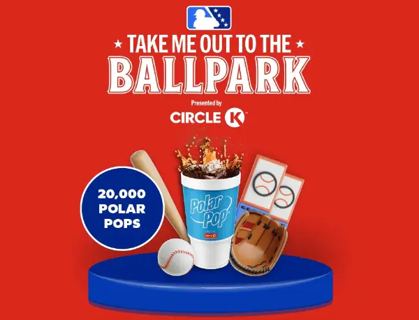Circle K Take Me Out to the Ballpark Giveaway – Win MiLB Tickets and Free Polar Pops! (20000+ Winners)