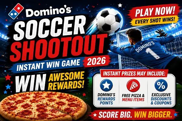 Domino’s Rewards Soccer Shootout Instant Win Game – Win Free Pizza, Discounts & Rewards Instantly!