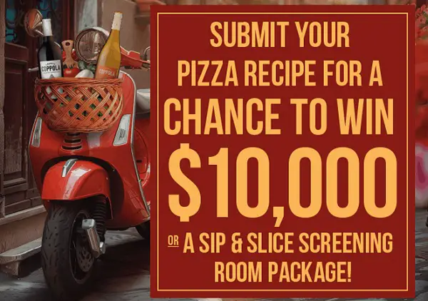 Francis Ford Coppola Perfect Your Pizza Contest 2026: Win $10,000 or Luxury Sip & Slice Experience